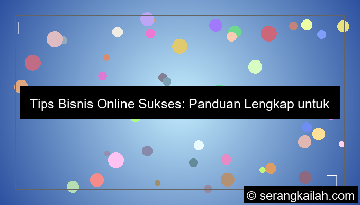 bisnis online sukses