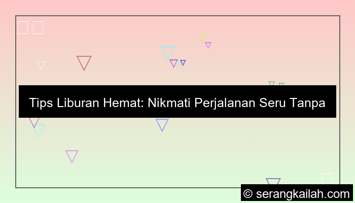 desain tips liburan hemat