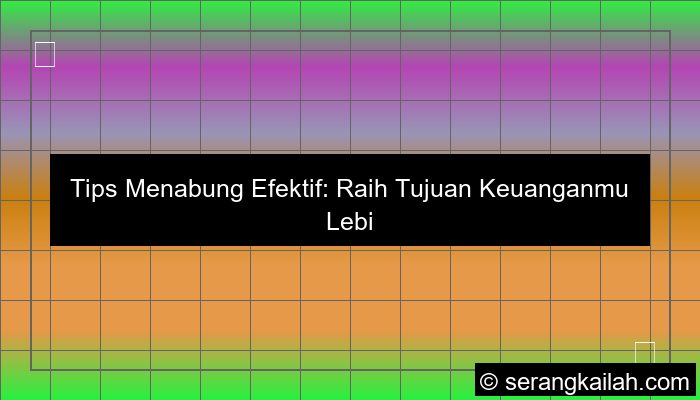 desain tips menabung efektif