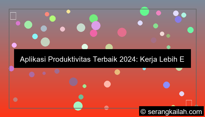 aplikasi produktivitas terbaik