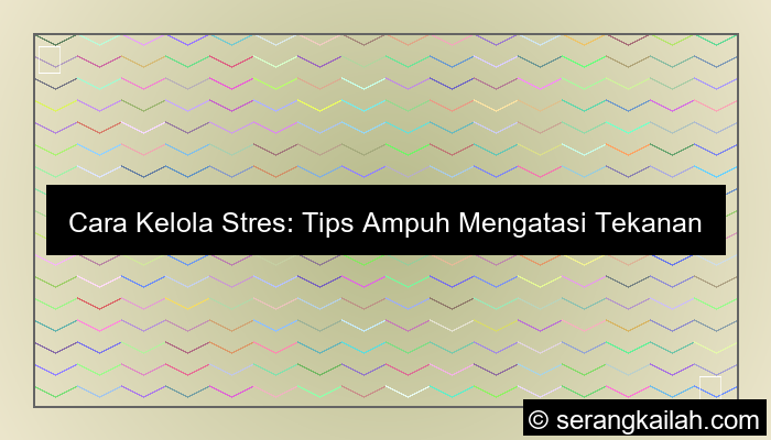desain cara kelola stres