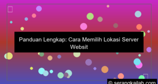 cara memilih lokasi server website