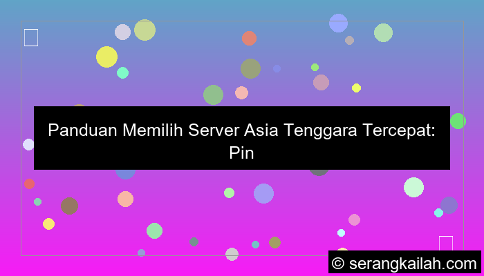 server asia tenggara tercepat