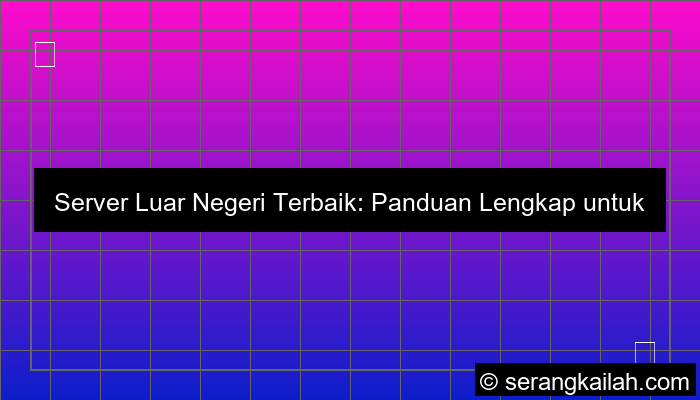 server luar negeri terbaik