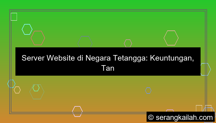 visual server negara tetangga untuk website