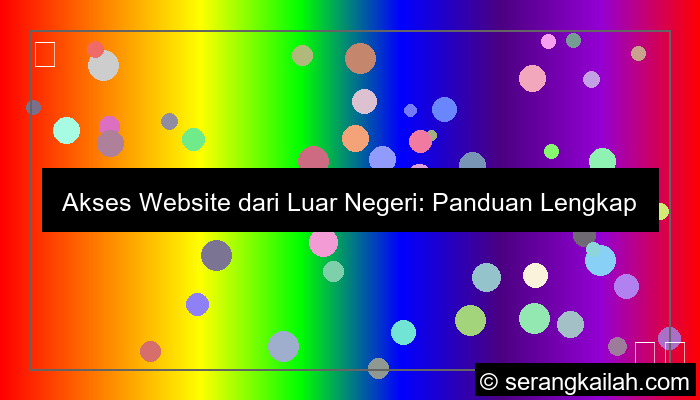 ilustrasi akses website dari luar negeri